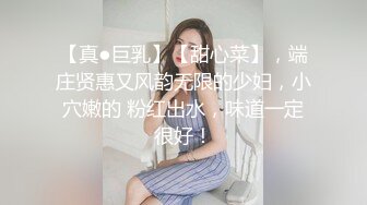 从入店第一天起就无限中出的新人巨乳摸奶店妹