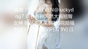 STP23410 【初恋的香味】人气女神  颜值吊打全场  萝莉御姐激情双飞  肤白貌美人间尤物专场