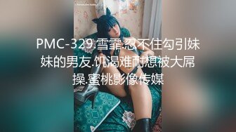 才19岁的超嫩【初恋脸 纯情萝莉】，下面很紧 只能单手指！大叔无套内射，插进去不敢用力，美眉尖叫 表情很难受