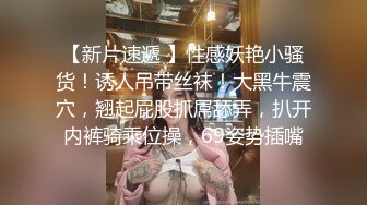 小情侣无套啪啪超清自拍流出 极品丰臀怼操 近距离内射粉穴流精