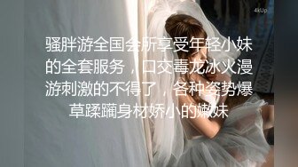 【重磅推荐】偷拍站街女 妈妈超级多  妈妈介绍了五六个都没有相中 400秒杀 钟点房全景偷啪，秒射男10分钟完事不满足又要去找