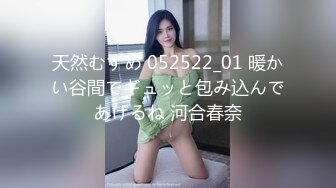 武汉小少妇真会舔，真是骚-19岁-淫语-敏感-留学