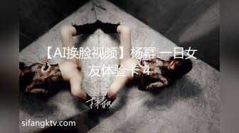 明星颜值长相甜美白皙妹子4小时诱惑，情趣内裤拨开摸逼，震动棒抽插呻吟娇喘，自慰完再到浴室洗澡