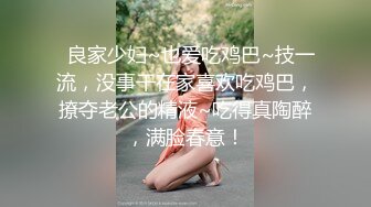 寻花偷拍系列-男主约了个高颜值大奶美女啪啪…