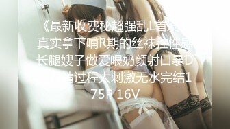 ⭐️青春无敌⭐️SS级完美露脸推特女神【芋喵喵】高价定制，情趣制服道具自嗨白浆超多