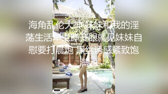 老婆被腹肌猛男狂操到内射，看的我血脉喷张（简芥同城约）