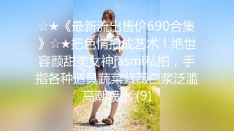 小夫妻云南度蜜月 老公的鸡巴不顶用 美女没爽够 最后还得用二指禅来满足她